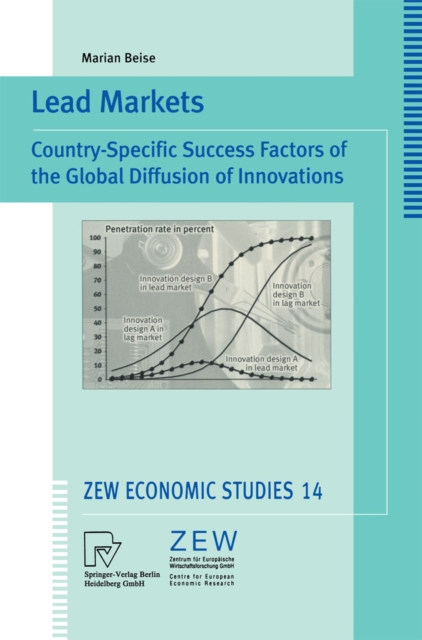 Lead Markets : Country-Specific Success Factors of the Global Diffusion of Innovations, PDF eBook