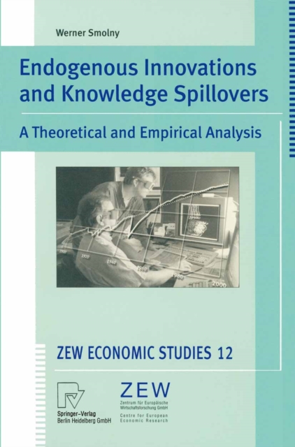 Endogenous Innovations and Knowledge Spillovers : A Theoretical and Empirical Analysis, PDF eBook