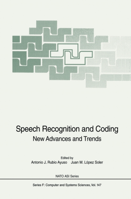 Speech Recognition and Coding : New Advances and Trends, PDF eBook