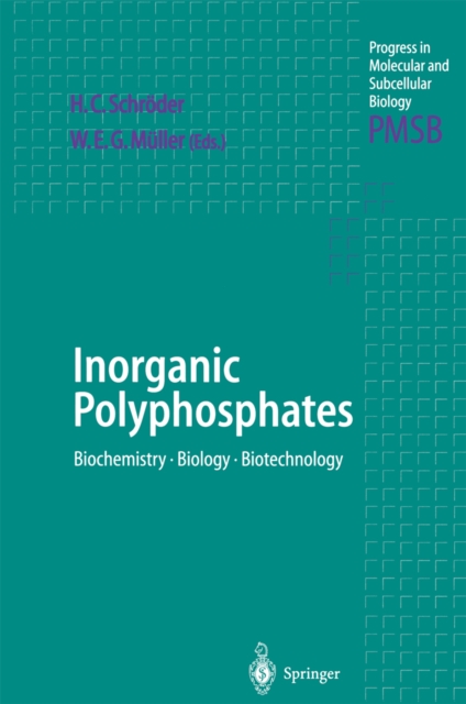 Inorganic Polyphosphates : Biochemistry, Biology, Biotechnology, PDF eBook