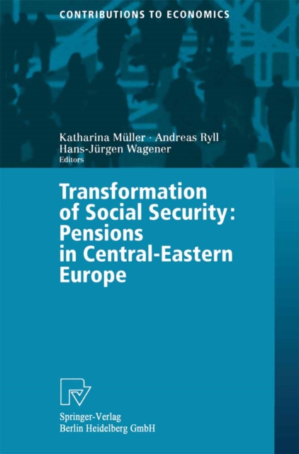 Transformation of Social Security : Pensions in Central-Eastern Europe, PDF eBook