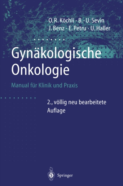 Gynakologische Onkologie : Manual fur Klinik und Praxis, PDF eBook