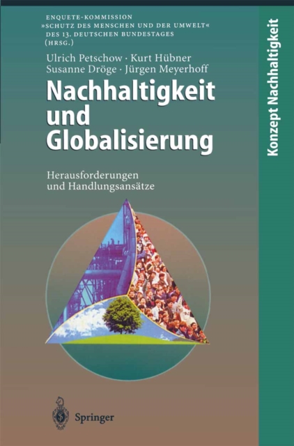 Nachhaltigkeit und Globalisierung : Herausforderungen und Handlungsansatze, PDF eBook