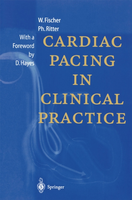 Cardiac Pacing in Clinical Practice, PDF eBook