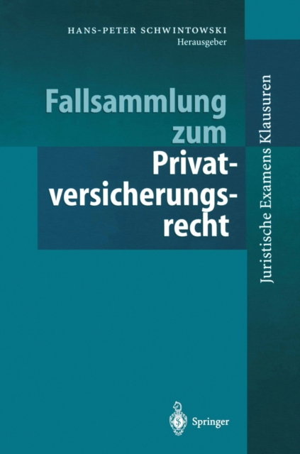 Fallsammlung zum Privatversicherungsrecht, PDF eBook