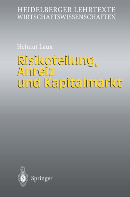 Risikoteilung, Anreiz und Kapitalmarkt, PDF eBook