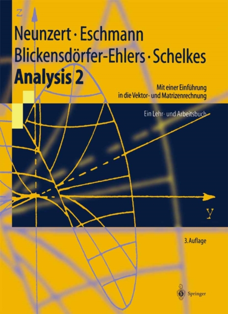 Analysis 2 : Mit einer Einfuhrung in die Vektor- und Matrizenrechnung Ein Lehr- und Arbeitsbuch, PDF eBook