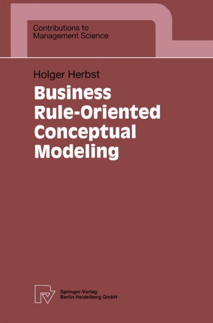 Business Rule-Oriented Conceptual Modeling, PDF eBook