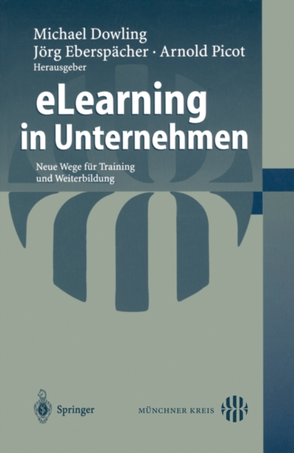 eLearning in Unternehmen : Neue Wege fur Training und Weiterbildung, PDF eBook