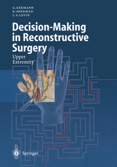 Decision-Making in Reconstructive Surgery : Upper Extremity, PDF eBook