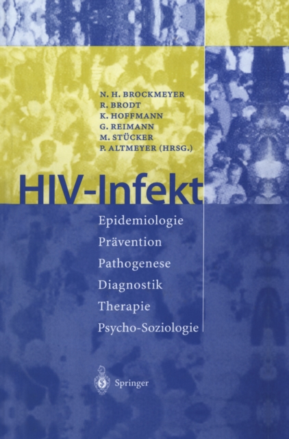 HIV-Infekt : Epidemiologie * Pravention * Pathogenese Diagnostik * Therapie * Psycho-Soziologie, PDF eBook
