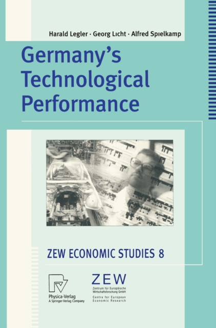 Germany's Technological Performance : A Study on Behalf of the German Federal Ministry of Education and Research, PDF eBook