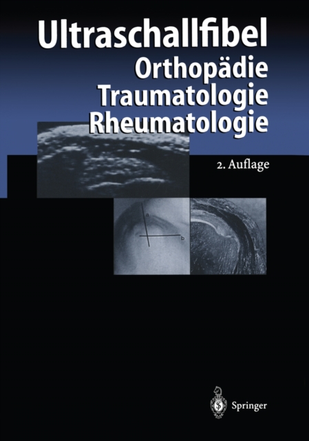 Ultraschallfibel : Orthopadie Traumatologie Rheumatologie, PDF eBook