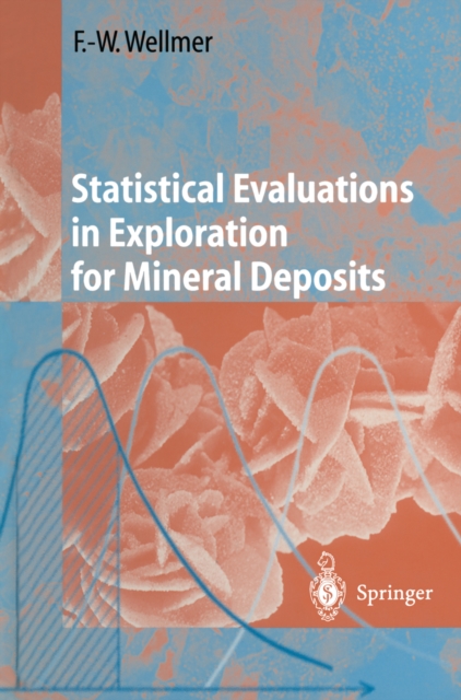 Statistical Evaluations in Exploration for Mineral Deposits, PDF eBook