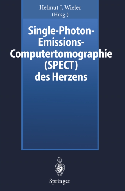Single-Photon-Emissions-Computertomographie (SPECT) des Herzens, PDF eBook