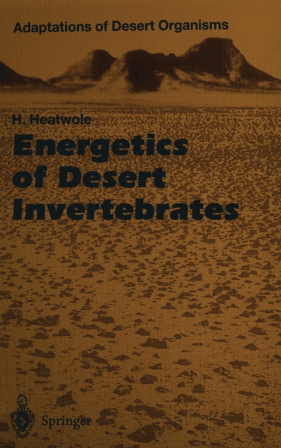 Energetics of Desert Invertebrates, PDF eBook