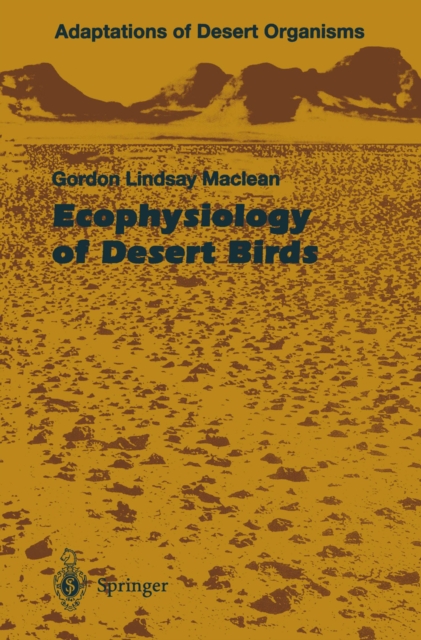 Ecophysiology of Desert Birds, PDF eBook