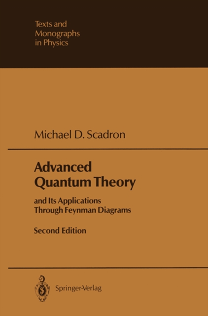 Advanced Quantum Theory : and Its Applications Through Feynman Diagrams, PDF eBook