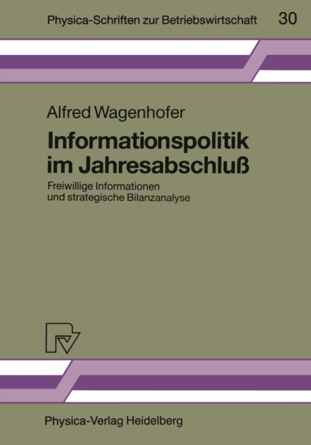 Informationspolitik im Jahresabschlu : Freiwillige Informationen und strategische Bilanzanalyse, PDF eBook
