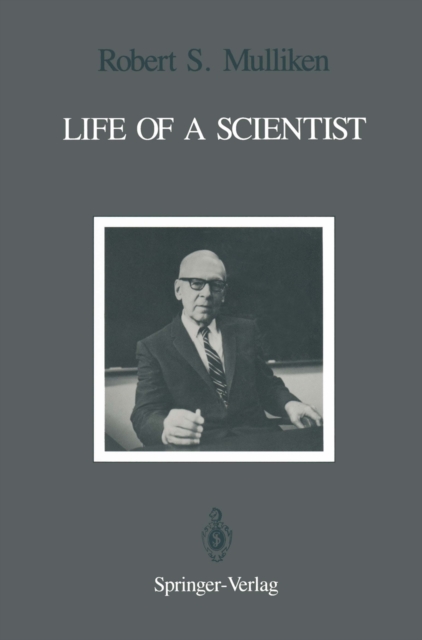 Life of a Scientist : An Autobiographical Account of the Development of Molecular Orbital Theory, PDF eBook