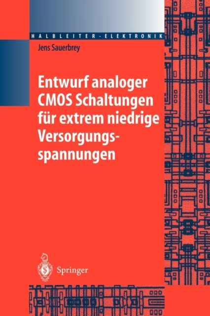 Entwurf Analoger CMOS Schaltungen Fur Extrem Niedrige Versorgungsspannungen, Paperback / softback Book