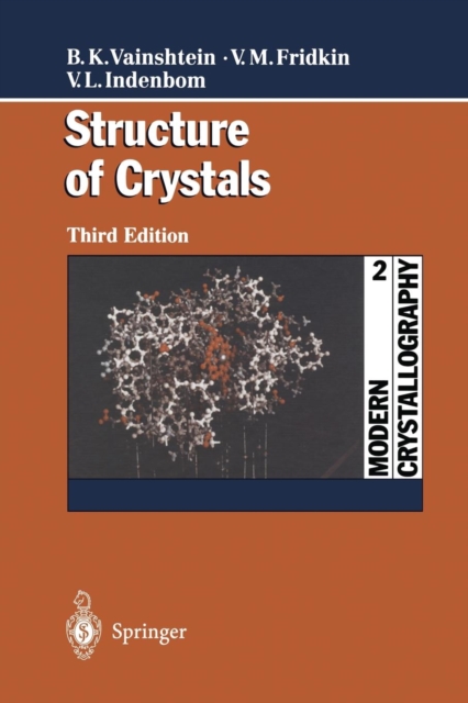 Modern Crystallography 2 : Structure of Crystals, Paperback / softback Book