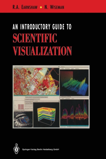 An Introductory Guide to Scientific Visualization, Paperback Book