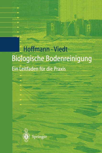 Biologische Bodenreinigung : Ein Leitfaden Fur Die Praxis, Paperback / softback Book