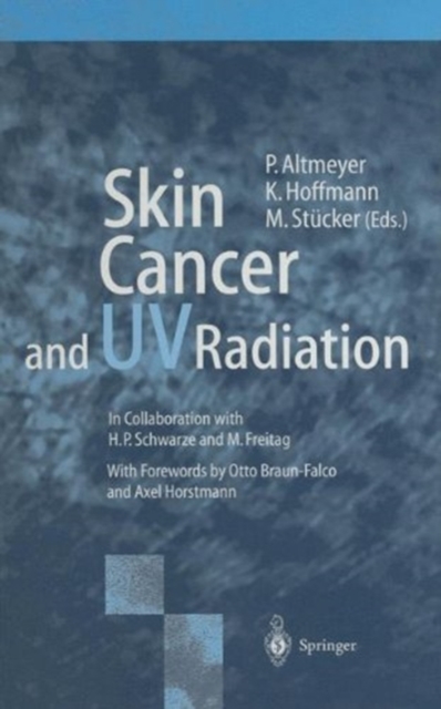 Skin Cancer and UV Radiation, Paperback / softback Book