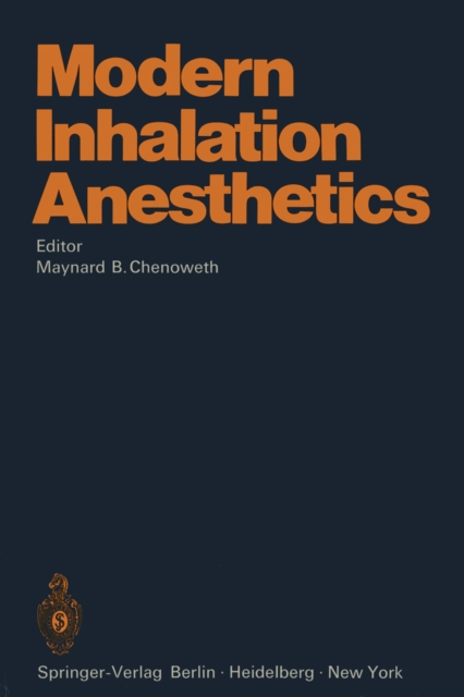 Modern Inhalation Anesthetics, PDF eBook