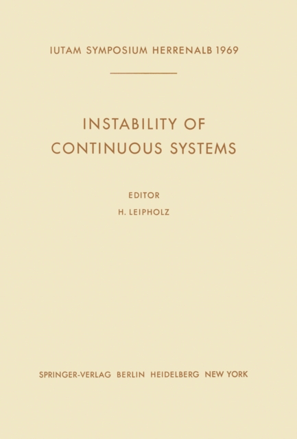 Instability of Continuous Systems : Symposium Herrenalb (Germany) September 8-12, 1969, PDF eBook