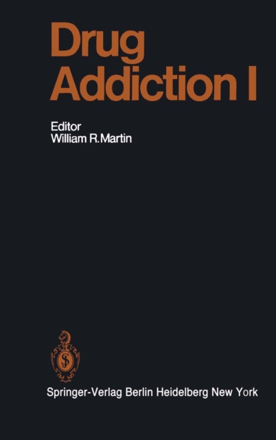 Drug Addiction I : Morphine, Sedative/Hypnotic and Alcohol Dependence, PDF eBook