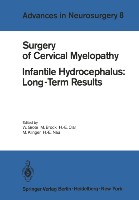 Surgery of Cervical Myelopathy : Infantile Hydrocephalus: Long-Term Results, PDF eBook