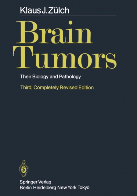 Brain Tumors : Their Biology and Pathology, PDF eBook