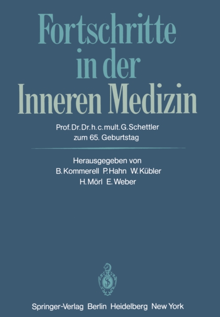 Fortschritte in der Inneren Medizin : Prof. Dr. Dr. h. c. mult. Gotthard Schettler zum 65. Geburtstag, PDF eBook