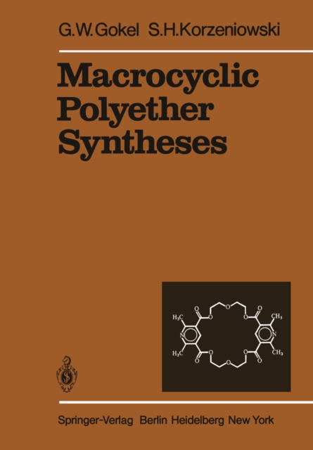 Macrocyclic Polyether Syntheses, PDF eBook