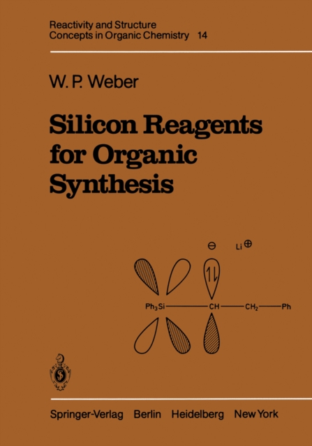 Silicon Reagents for Organic Synthesis, PDF eBook