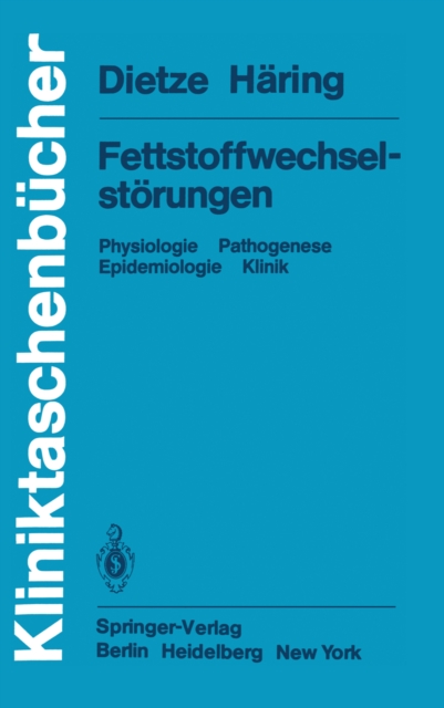 Fettstoffwechselstorungen : Physiologie Pathogenese Epidemiologie Klinik, PDF eBook