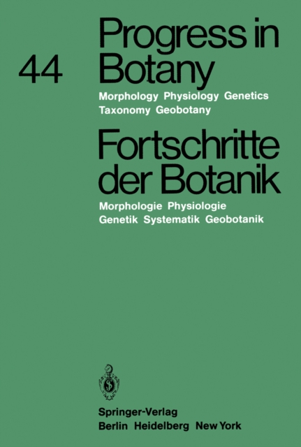 Progress in Botany / Fortschritte der Botanik : Morphology * Physiology * Genetics * Taxonomy * Geobotany / Morphologie * Physiologie * Genetik * Systematik * Geobotanik, PDF eBook