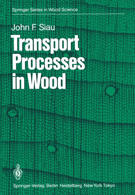 Transport Processes in Wood, PDF eBook