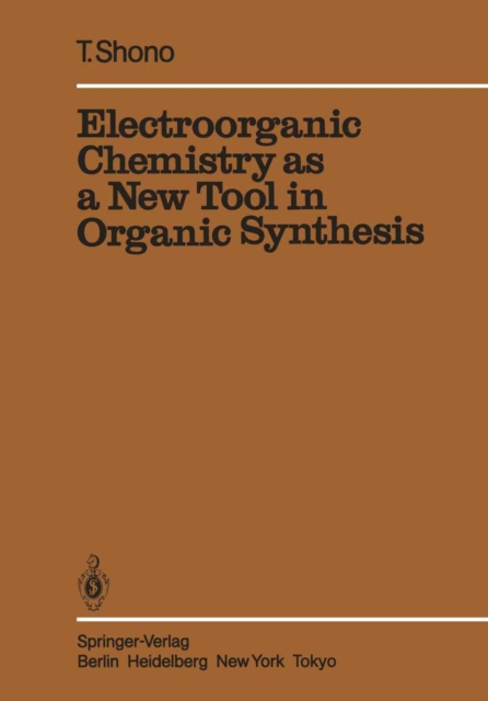 Electroorganic Chemistry as a New Tool in Organic Synthesis, PDF eBook