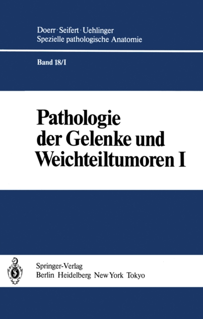 Pathologie der Gelenke und Weichteiltumoren, PDF eBook
