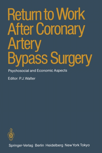 Return to Work After Coronary Artery Bypass Surgery : Psychosocial and Economic Aspects, PDF eBook