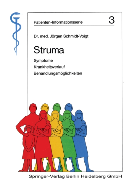 Struma : Symptome, Krankheitsverlauf, Behandlungsmoglichkeiten, PDF eBook