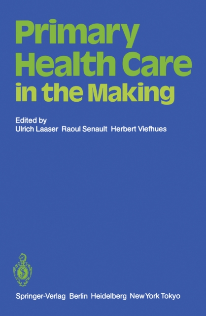Primary Health Care in the Making, PDF eBook