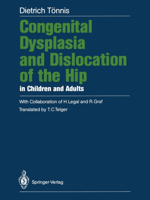 Congenital Dysplasia and Dislocation of the Hip in Children and Adults, Paperback / softback Book