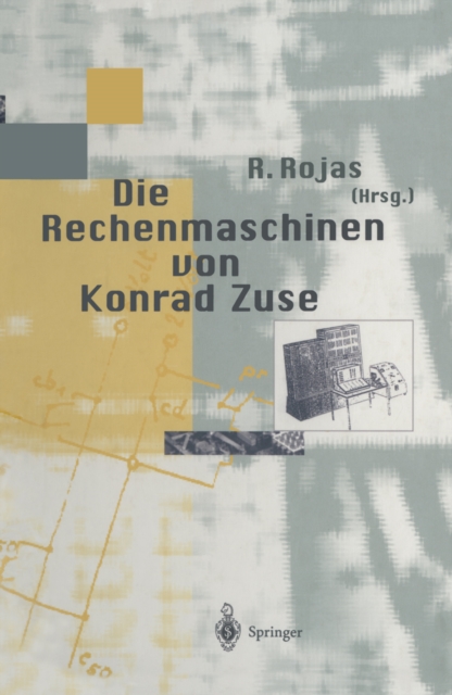 Die Rechenmaschinen von Konrad Zuse, PDF eBook