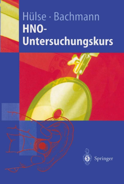 HNO-Untersuchungskurs : Anleitung zum Untersuchungskurs fur Studenten, PDF eBook
