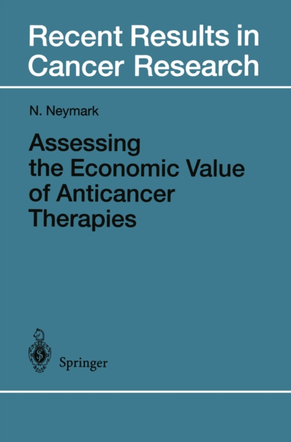 Assessing the Economic Value of Anticancer Therapies, PDF eBook