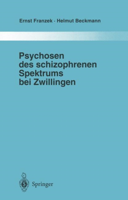 Psychosen des Schizophrenen Spektrums bei Zwillingen, Paperback Book